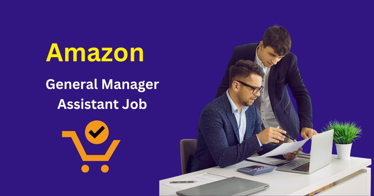 Amazon General Manager Assistant Job UK