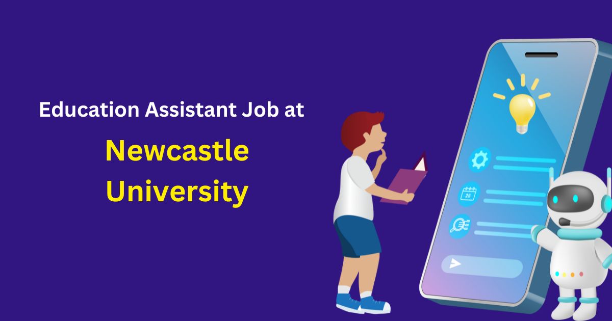 Education Assistant Job at Newcastle University