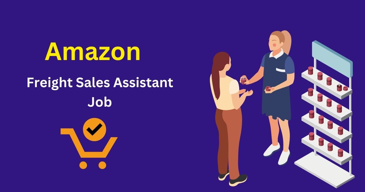 Remote Amazon Freight Sales Assistant Job at Freight (UK)