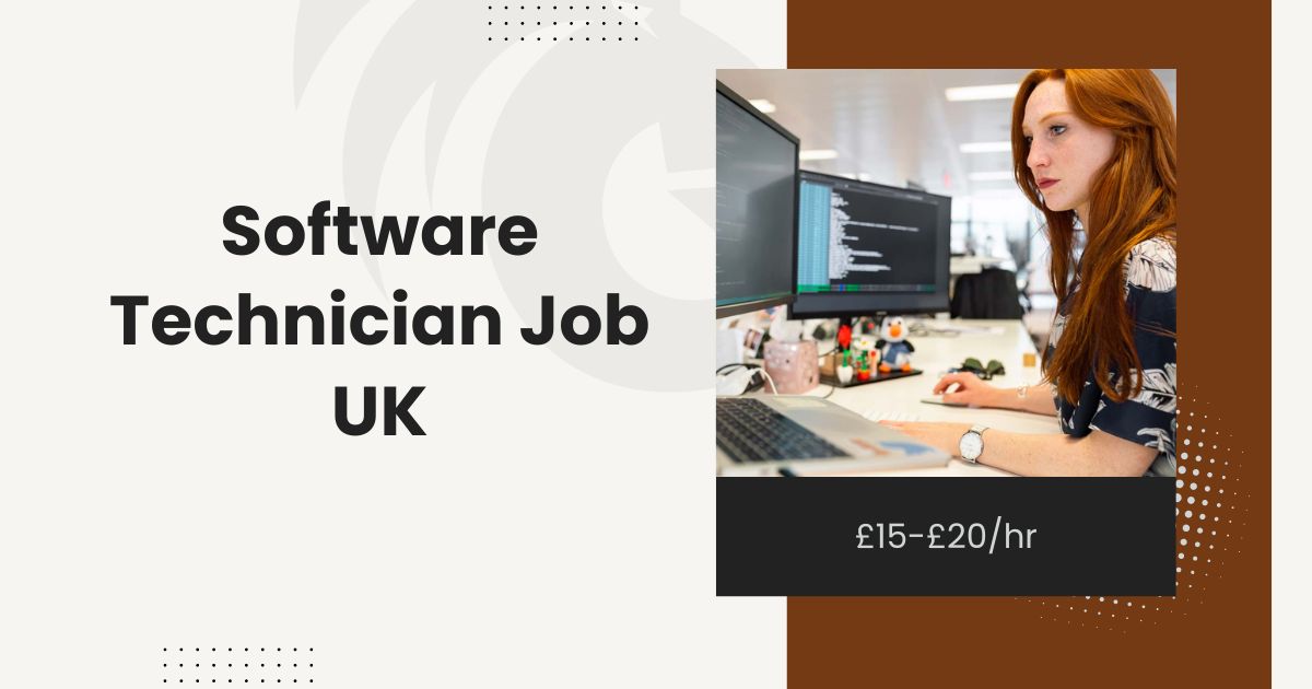 Software Technician Job UK (NO Experience!) £15-£20/hr