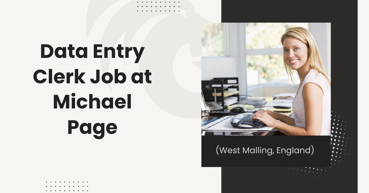 Data Entry Clerk Job at Michael Page (West Malling, England)