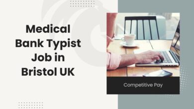 Medical Bank Typist Job in Bristol Competitive Pay in 2024