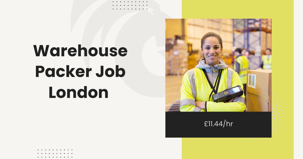 Warehouse Packer Job London £11.44hr & Early Starts!