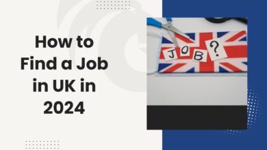 How to Find a Job in the UK: Ultimate Guide to Job Hunting in 2024