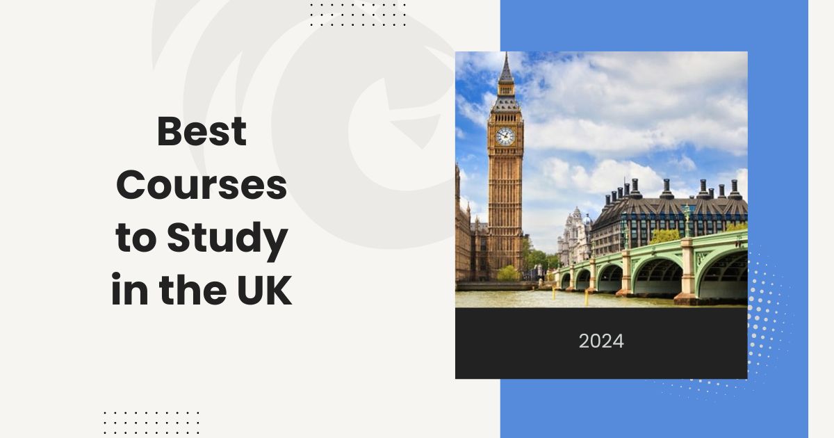 What courses can I study in the UK: Top UK Degree Programs